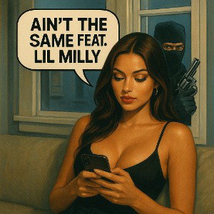 AINT THE SAME - OUT JULY 2ND