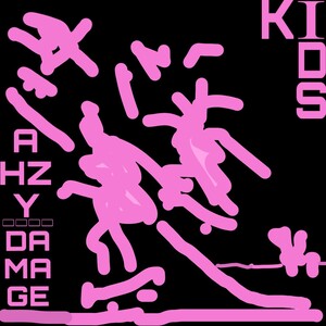 KIDS FT. Damage