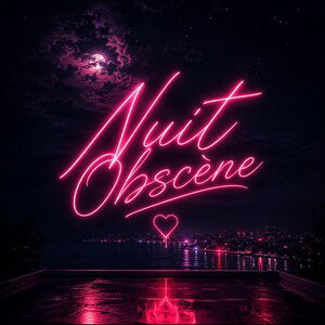 Nuit Obscène Feat Elyaa
