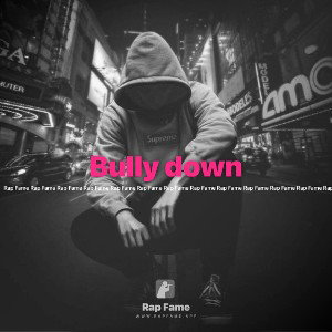 Bully down