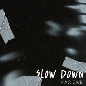 Slow Down