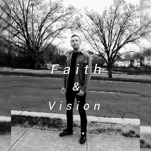 Faith and Vision