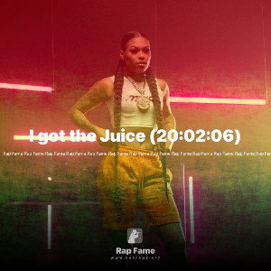 I got the Juice (20:02:06)