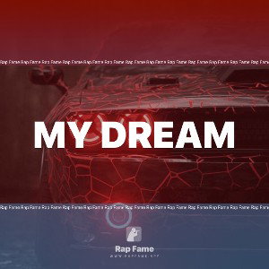 my dream 