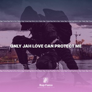 Only Jah Love Can Protect Me 