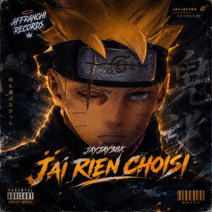 JAYJAY - J’AI RIEN CHOISI