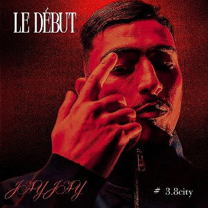 JAYJAY - LE DÉBUT 