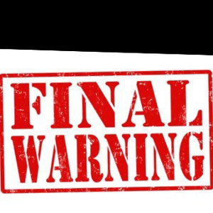 FINAL WARNING
