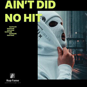 ain’t did no hit 