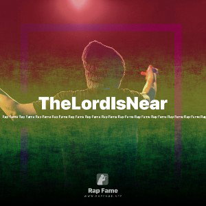 TheLordIsNear