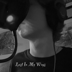 Lost In My Ways