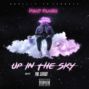 Up In The Sky feat.(YNG Savage)