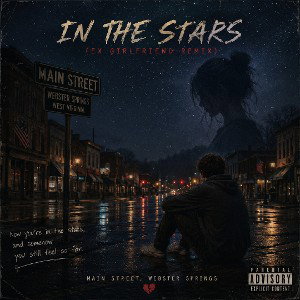 In the Stars "Ex Girlfriend Remix"