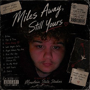 Miles Away "Still Yours" Freestyle 
