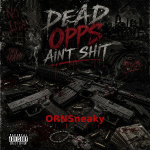 Dead Opps Ain't Shit