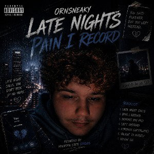 Late Nights "Pain I Record Freestyle"