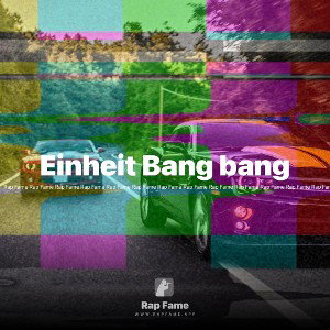 Einheit Bang bang
