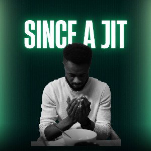  Since a Jit prodby Hypedupmike 