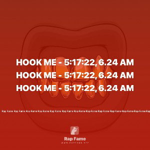 hook me - 5:17:22, 6.24 AM