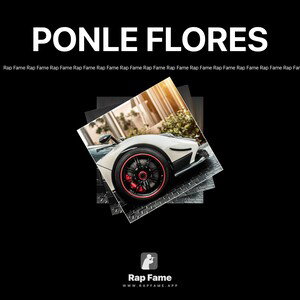 PONLE FLORES 