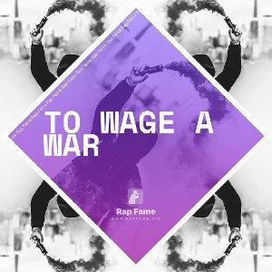 to wage a war