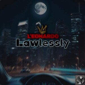 Lawlessly