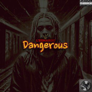 Dangerous