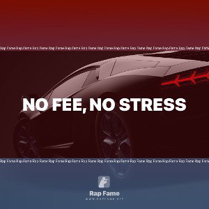 no fee, no stress 