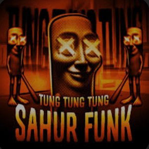 Tung Tung sahur 