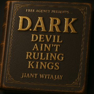 D.A.R.K. Devil Aint Ruling Kings  