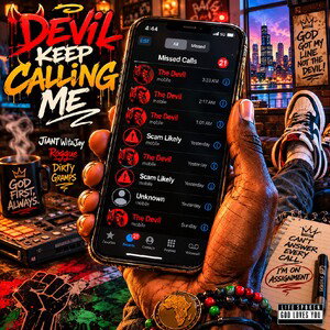 Devil Keep Calling Me - @JWAJ