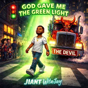 God Gave Me the Green Light - #JWAJ