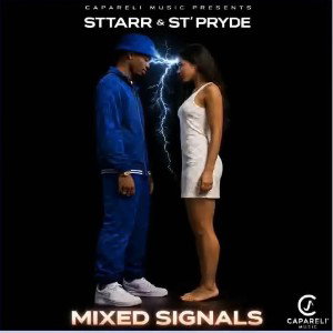 Mixed Signals  Sttarr  & St’ Pryde