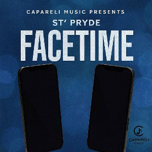 FaceTime Ft  St’ Pryde  Prod By  Capareli Music