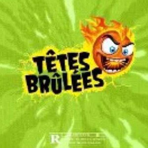 Tête Brûlée