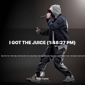 I got the Juice (1:48:27 PM)