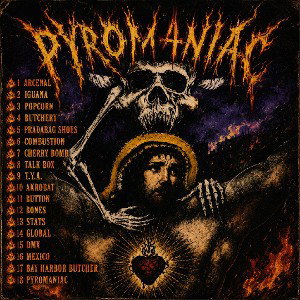 PYROMANIAC ( ALBUM )