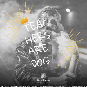 teachers are dog
