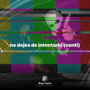 no dejes de intentarlo (conti)