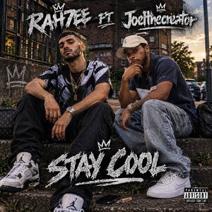 RAH7EE FT JOELTHECREATOR-STAY COOL