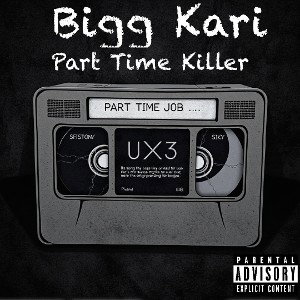 Bigg Kari - part time killers