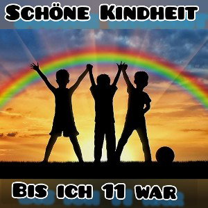 🌄 Schöne Kindheit 🌄