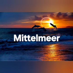  🌊Mittelmeer 🌊