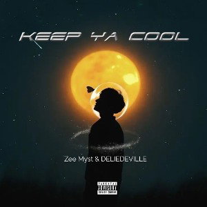 Keep Ya Cool ft. DELIEDEVILLE 