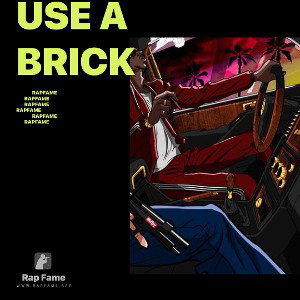 use a brick