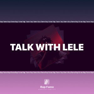 Talk with lele 
