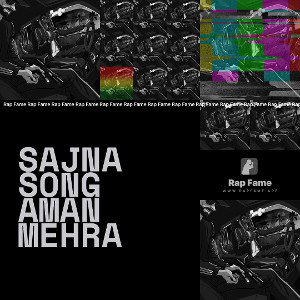 Sajna song aman mehra