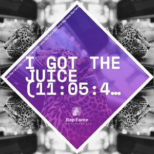 I got the Juice (11:05:40)