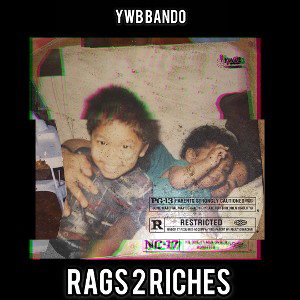 Rags To Riches - YWB Bando - U