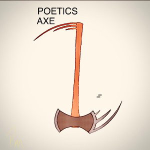 POETICS AXE